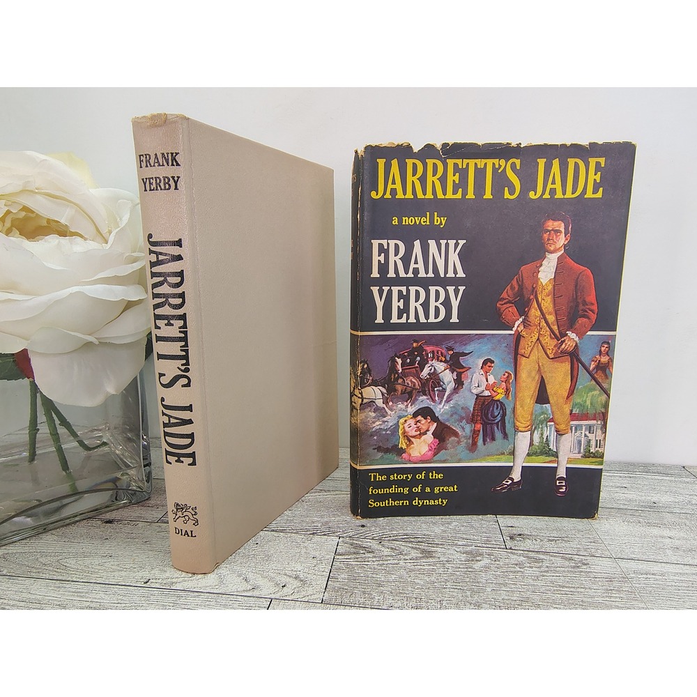 Jarrett's Jade 1959 Frank Yerby HCDJ Southern Historical Fiction Dynasty BCE